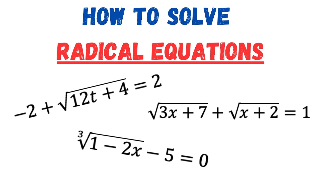 How to Solve Radical Equations - YouTube