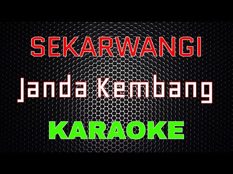 Sekarwangi - Janda Kembang \