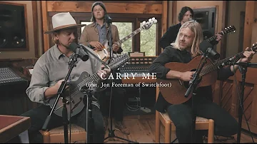 NEEDTOBREATHE - "Carry Me (feat. Jon Foreman of Switchfoot)" (Acoustic) [Dark Horse Sessions]