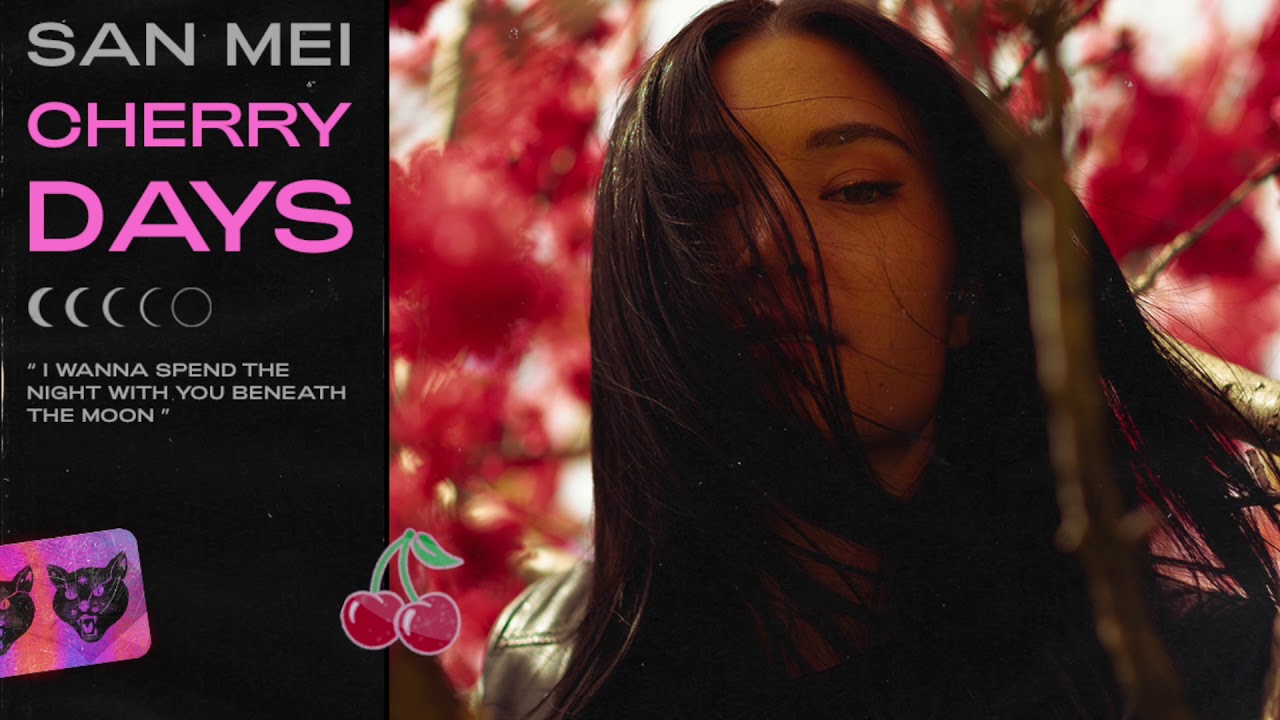 Watch San Mei - Cherry Days on YouTube Watch San Mei - Cherry Days on YouTube