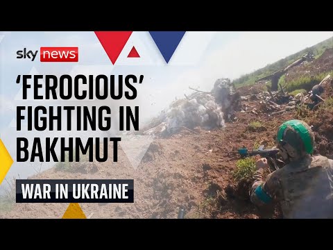Ukraine War: 'Extremely ferocious' fighting in Bakhmut