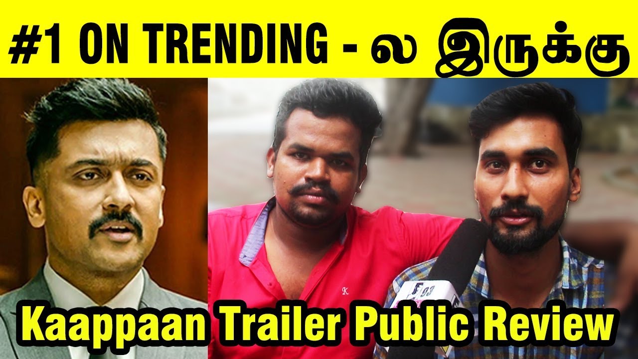 KAAPPAAN Trailer Reaction | Kaappaan Trailer Public Review | Suriya, Mohan Lal, Arya | K V Anand