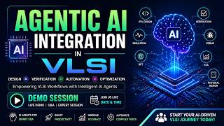 Agentic AI Integration in VLSI | Free Demo Session | AI-Driven Chip Design & Verification
