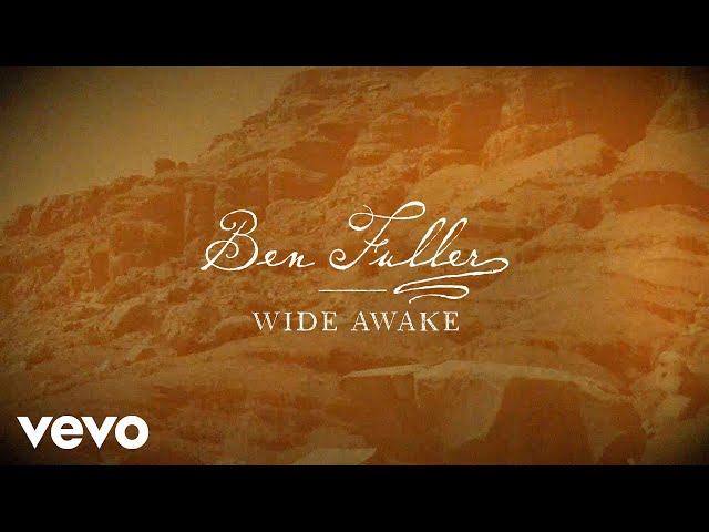 Ben Fuller - Wide Awake (Official Lyric Video) class=