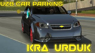 Uzb Car Parking//Kra Urduk//Uzb Gentra Nexia 2//Uzbek Car Parking Mod//Uzbek Let Play Uzbek Tilidagi