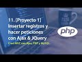 11. [Proyecto 1] - Insertar registros con Ajax &amp; JQuery - Crud MVC con Ajax, PHP y MySQL.