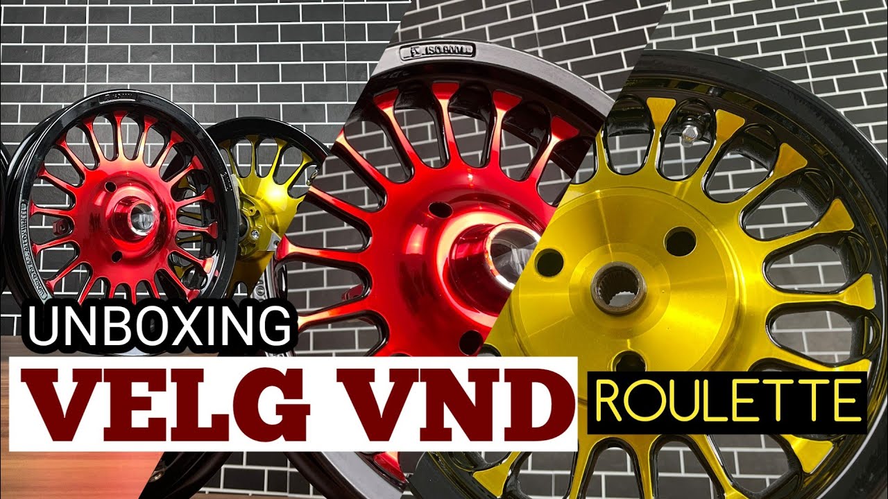Vnd Roulate Velg VND Roulette Ring 12 | Velg Dengan Keistimewaan Yang Hakiki - YouTube