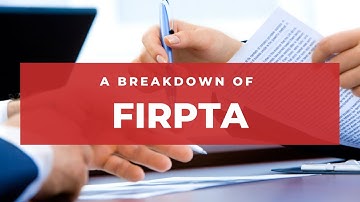A Breakdown of FIRPTA (Foreign Investment in Real Property Tax Act)
