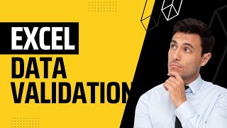 Data Validation - MS Excel powerful tool for corporates (Part 2)