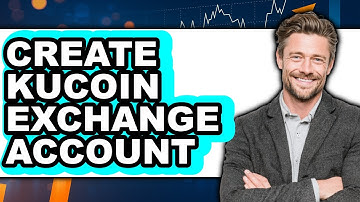 How To Create KuCoin Exchange Account - Easy Guide