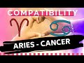 ARIES ♈ AND CANCER ♋ : LOVE COMPATIBILITY ❤️🔥