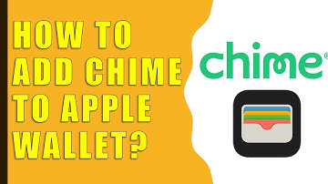 How to add Chime to Apple Wallet?