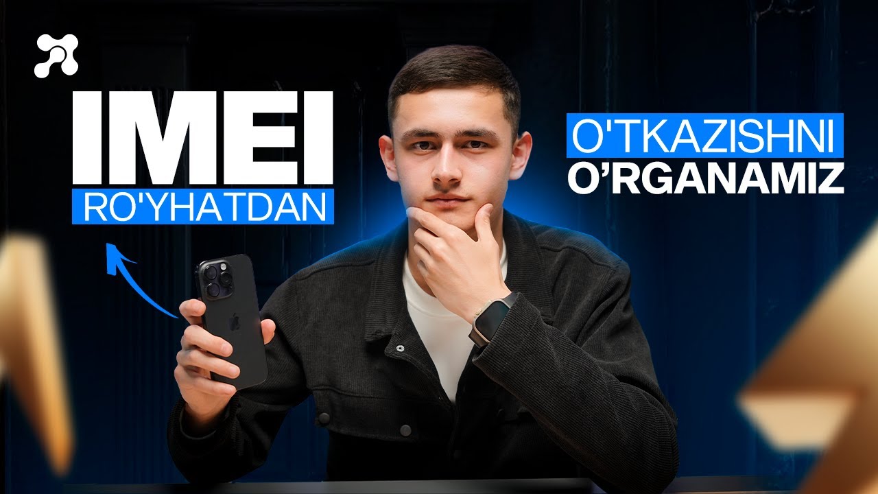 IMEI RO'YHATDAN O'TKAZISHNI O'RGANAMIZ