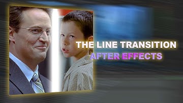 "THE LINE TRANSITION" In After Effect😎❤️