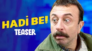 Hadi Be - Teaser