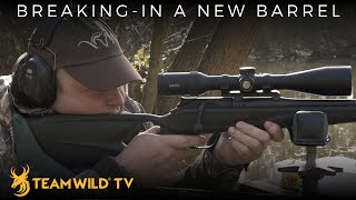 How to Break-In a Rifle Barrel with Steve Wild