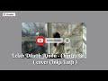 Lelah Dilatih Rindu - Chintya Gabriella ( cover Chika Lutfi ) | video lirik lagu | lagu cover