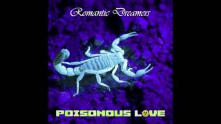 Romantic Dreamers - Poisonous Love