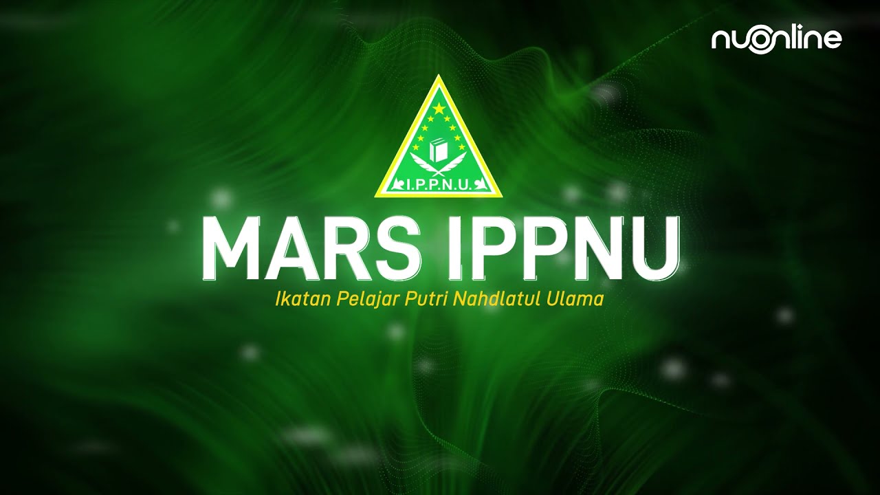 Mars IPPNU (Video Lirik)