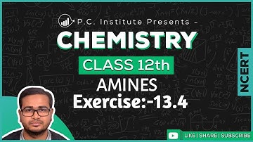 Exercise:-13.4 | Amines | Chapter 13 - Chemistry Class 12th - NCERT