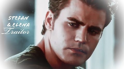 Stefan & Elena(+Damon) | Traitor