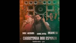 CD CARRETINHA BOB ESPONJA DE TAILÂNDIA - insannedj djdanieldutra mcassis