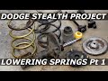 Fnr stealth project ep 6  front lowering springs pt 1