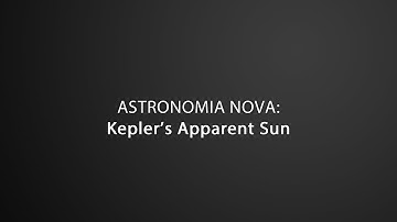 Kepler’s New Astronomy: The 