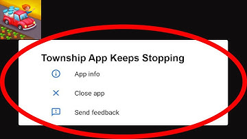 Fix Township App Keeps Stopping | Township App Crash Issue | Township App |