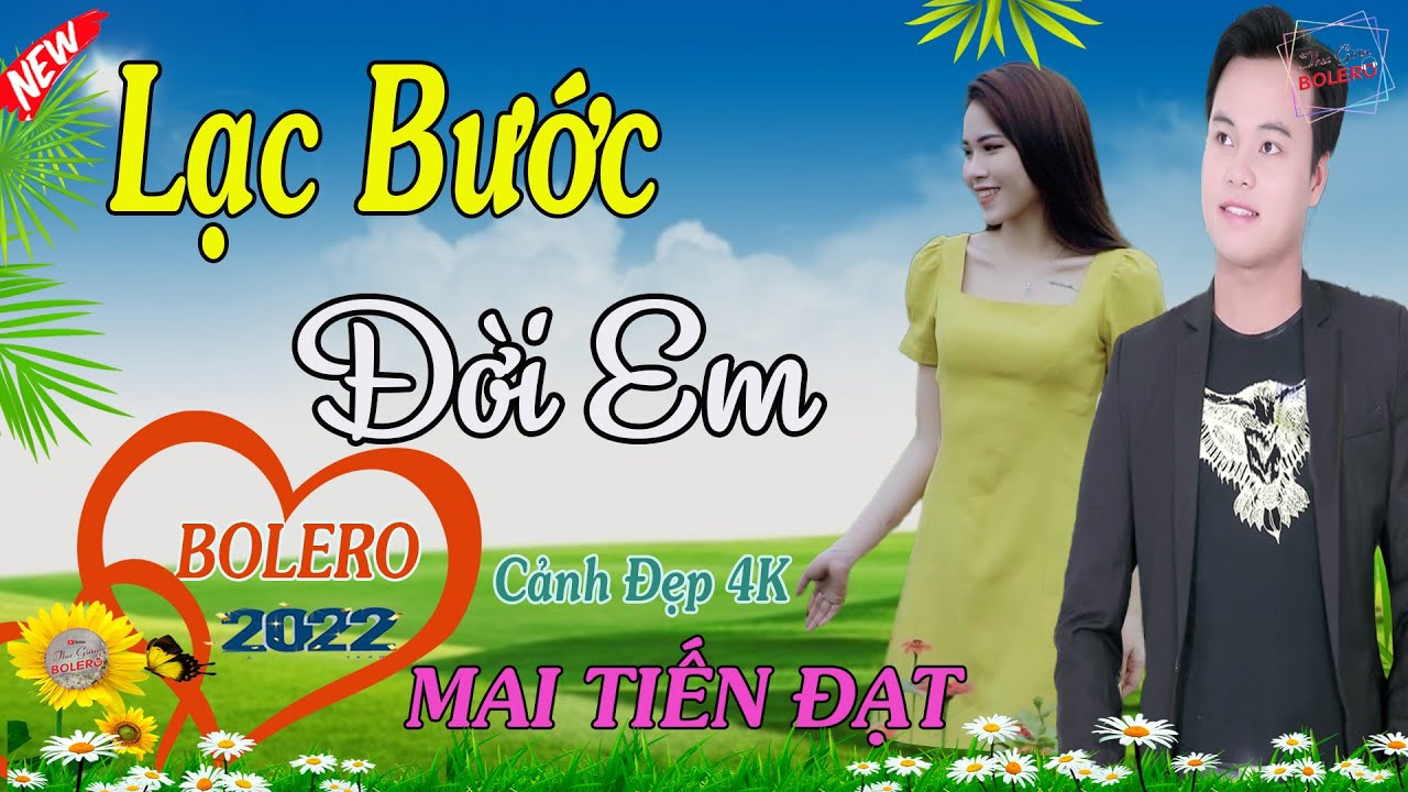 Lạc Bước Đêm Hoang, Mai Tiến Đạt - Ca Nhạc Trữ Tình Chọn Lọc Toàn Bài Hay💞Bolero, Nhạc Trữ Tình #2