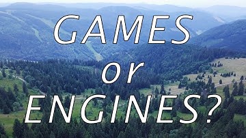 Do you want to make GAMES or game ENGINES?