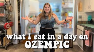 What I Eat in a Day on OZEMPIC for Weight Loss! My Diet on the Semaglutide GLP1 Medication