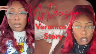 My Decision-Veronica’s Story