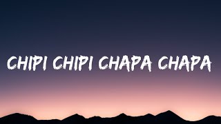 Chipi chipi chapa chapa dubi dubi daba daba (Letra_Lyrics)