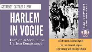 Harlem In Vogue: Fashion & Style in the Harlem Renaissance