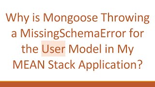 Full Why is Mongoose Throwing a MissingSchemaError for the User Model in My MEAN Stack Application News