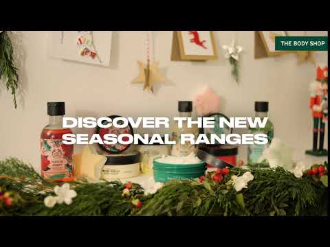 Discover New Seasonal Body Care Ranges & Festive Scents - The Body Shop