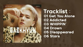 [Full Album] BAEKHYUN ベクヒョン's Japan 1st Mini Album "BAEKHYUN"