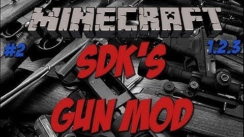 MINECRAFT - SDK GUN MOD REVIEW