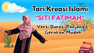 Tari Kreasi Islami Siti Fatimah mudah Ditiru Dan Dihafal Cocok Untuk Pentas Seni 