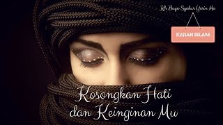 CARA MENGOSONGKAN HATI KH BUYA SYAKUR YASIN MA