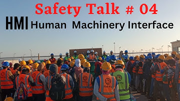 SafetyTalk 04 | HMI | Human Machinery Interface | Awareness 4 All