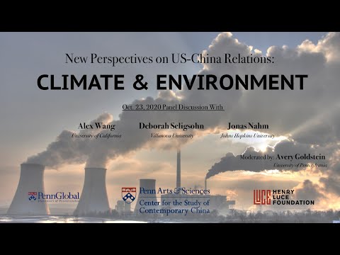 New Perspectives on US-China Relations: Climate & Environment