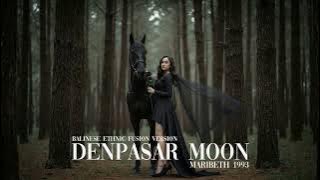 Maribeth - Denpasar Moon 1993 | Balinese Ethnic Fusion Version Cover | Instrument MEGAH