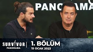 SURVIVOR PANORAMA | ACUN ILICALI PANORAMA'DA | 1. BÖLÜM