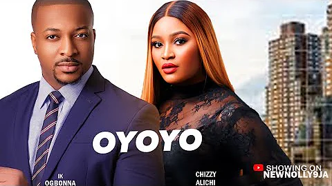 OYOYO(CHIZZY ALICHI,IK OGBONNA)2025 LATEST MOVIES