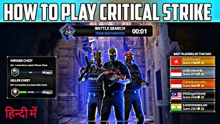 How To Play Critical Strike Game | Hindi | Free Skins In Critical Strike | Critical Strike Gameplay screenshot 5