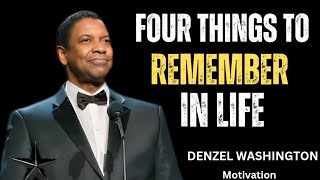 Celebrity Four Things to Remember in Life | Denzel Washington Motivation Profile