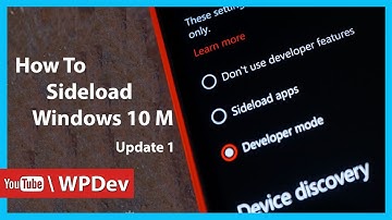 How to Sideload Windows 10 Mobile / WP (pc required)  | Update 1