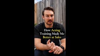 How Acting Training Made Me Better at Sales #shorts
